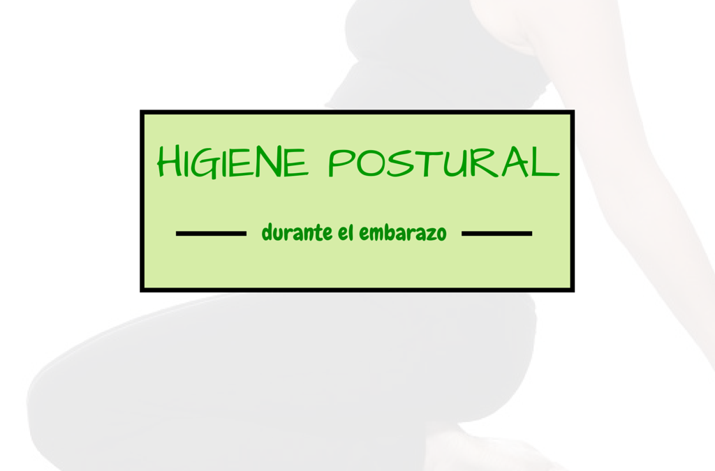 Higiene Postural durante el embarazo