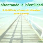 Enfrentado la Infertilidad: Seidiferty y Femasvit: vitaminas para la pareja